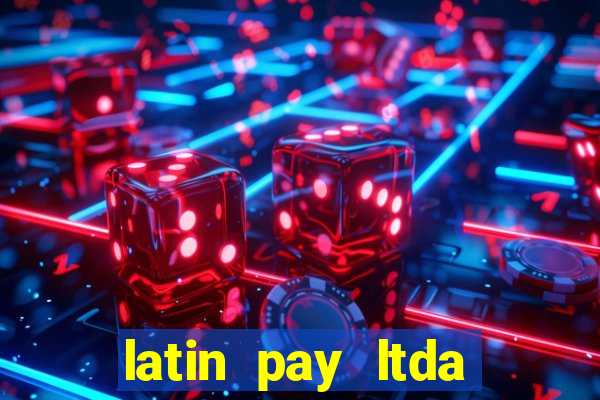 latin pay ltda jogos online